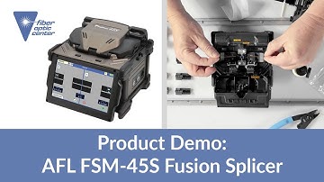 Product Demo: AFL 45S Fiber Optic Fusion Splicer - Available from Fiber Optic Center
