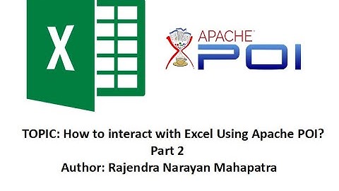 How to interact with Excel Using Apache POI? | Part 2
