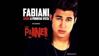 Fabiani - Amor A Primera Vista Ft Parner (Remix)