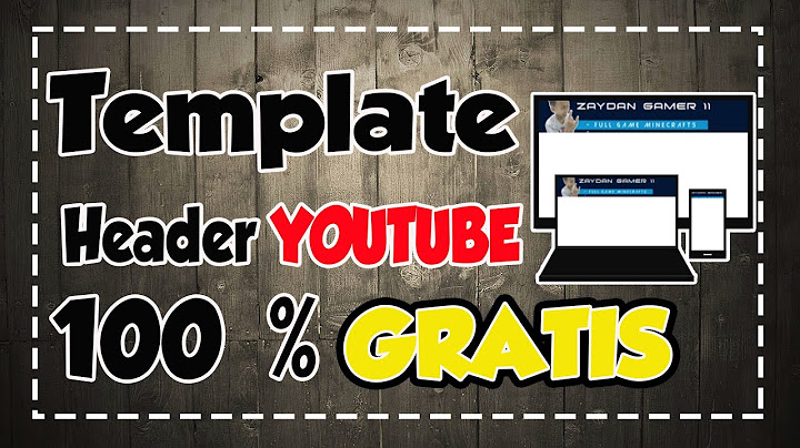 Cara membuat template di youtube