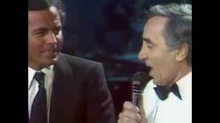 Julio Iglesias   Charles Aznavour   Que C'est Triste