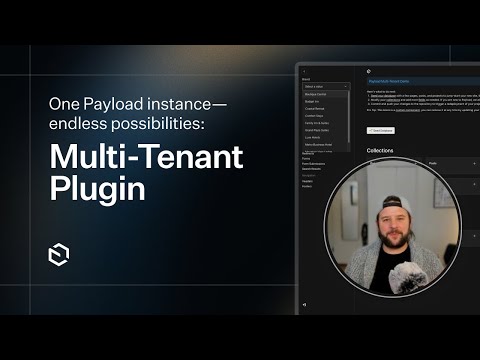 One Payload instance—endless possibilities: Payload Multi-Tenant Plugin