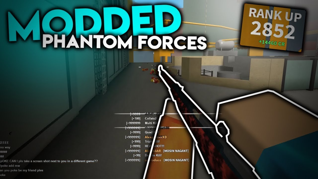 Modded Phantom Forces Is Back Roblox Youtube