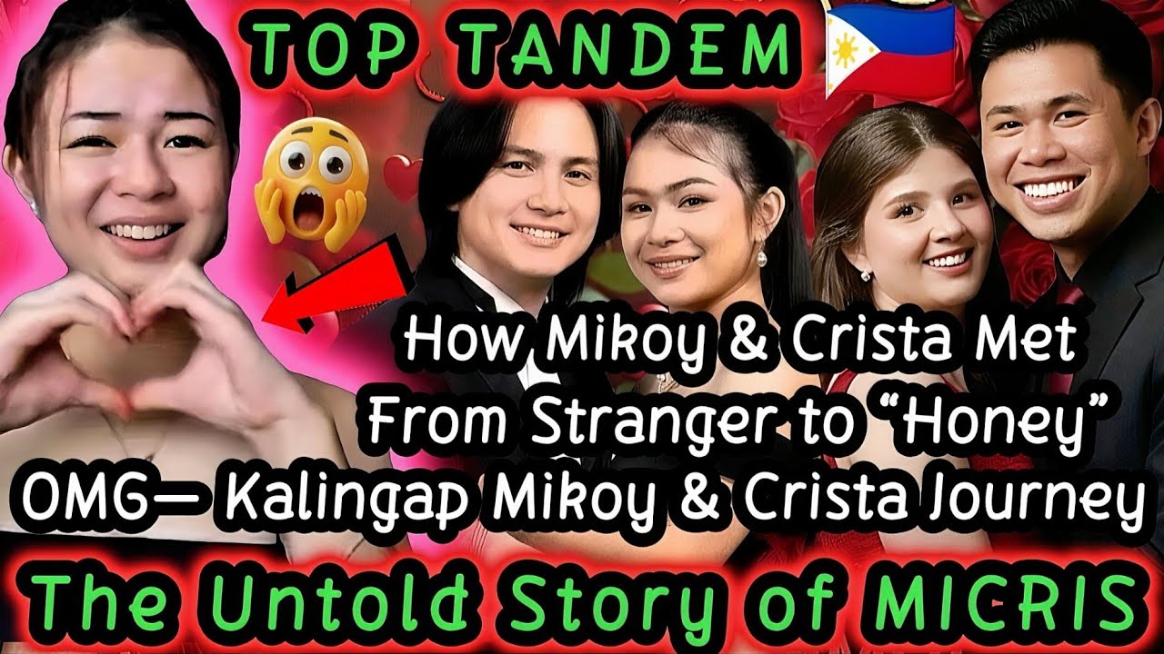 OMG‼️From Stranger to “Honey” — The MiCris Journey TOP LOVETEAM/TANDEM Untold Story 🌹WOW