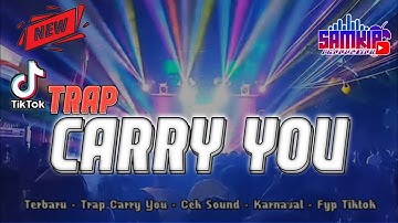 Trap Carry You Fullbass - Dj cek sound karnaval‼️fyp tiktok terbaru