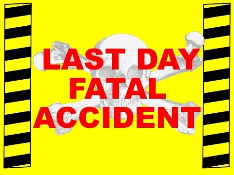 LAST DAY FATAL ACCIDENT - SAFETY TRAINING VIDEO - SIX AVOIDABLE WORKPLACE FATALITIES
