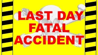 LAST DAY FATAL ACCIDENT  SAFETY TRAINING VIDEO  SIX AVOIDABLE WORKPLACE FATALITIES