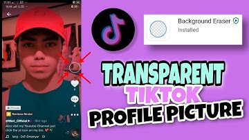 HOW TO MAKE YOUR TIKTOK PROFILE PICTURE TRANSPARENT | TIKTOK TUTORIAL | WARLMAR ESMA