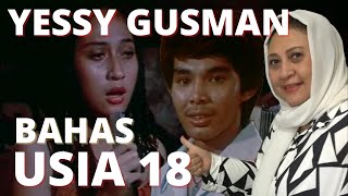 Yessy Gusman Berbincang Usia 18 (1980) Bersama Dian Hasry dan Hendrick Gozali