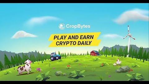 CropBytes Review: Play To Earn Crypto Farming Game