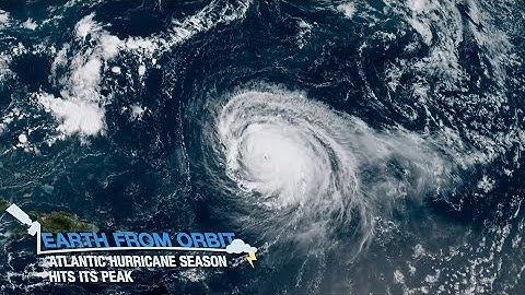 Earth from Orbit: Atlantic Hurricane Season Hits Its Peak