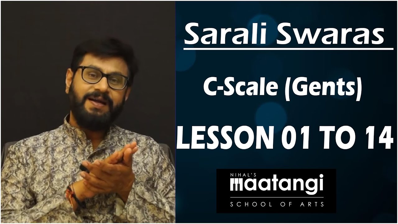 Sarali Swaras C Scale Gents From Lesson 01 To 14  Nihalkonduri Maatangi School of Arts