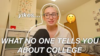 WHAT NO ONE TELLS YOU ABOUT COLLEGE... by Macy Greer 278 views 4 months ago 12 minutes, 47 seconds