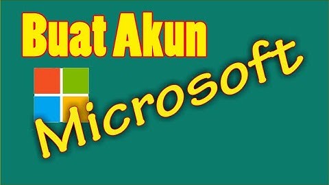 Membuat akun microsoft untuk menggunakan microsoft forms