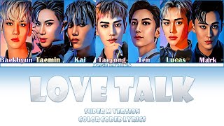 Super M Ver. - Love Talk by WayV (Color Coded Lyrics)