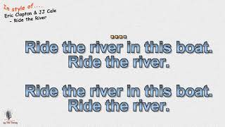 Eric Clapton &amp; JJ Cale - Ride the River - Instrumental and Karaoke