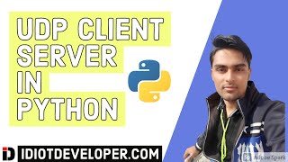 UDP Client Server in Python | Socket Programming in Python