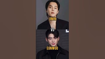 Jimin VS Cha eun woo #btsshorts #bts #astro #kpop #jimin #chaeunwoo #viral #fypシ #ot7 #shortvideo