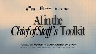 AI in the Chief of Staff's Toolkit #NYTechWeek