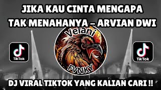 JIKA KAU CINTA MENGAPA TAK MENAHANYA • ARVIAN DWI - HATIMU MILIK DIA COVER VIRAL TIKTOK TERBARU 2026