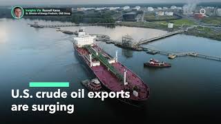 U.S. Crude Oil Exports Are Surging. Where Are They Going?