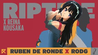 Ruben de Ronde X Rodg vs Reina Kousaka - Golden Riptide Halo (DJ Kurosaki Mashup)