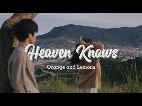 Orange  Lemons   Heaven Knows This Angel Has Flown lyrics
