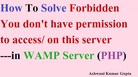 How to Solve WAMP Server Forbidden Error