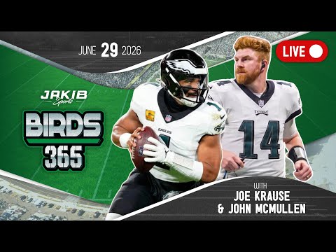 Birds 365: A Philadelphia Eagles Show | Monday, June 29th 2026
