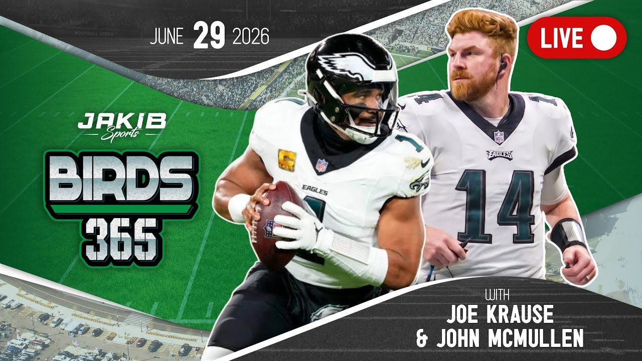 Birds 365: A Philadelphia Eagles Show | Monday, June 29th 2026