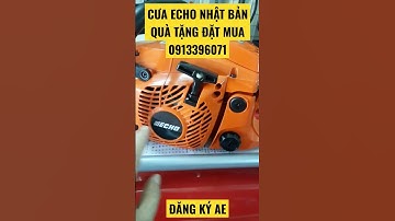 Cưa xăng cắt cây echo 525 Nhật