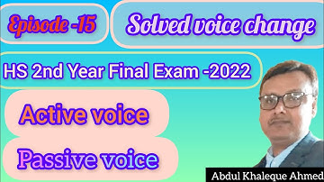 Voice change|2022|voice change solved|HS 2nd Year Final Exam -2022|AHSEC|active voice|passive voice|