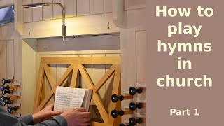 How to play hymns in church part 1