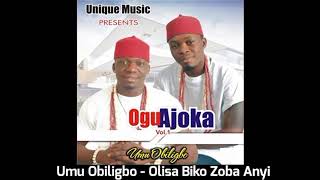 Umu Obiligbo - Olisa Biko Zoba Anyi (Audio)