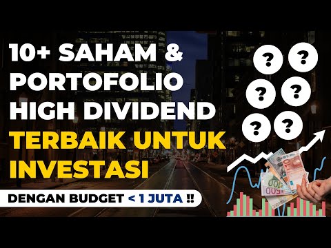 10+ Saham Terbaik Untuk Dividend Investing Untuk Budget Dibawah 1 Juta Per Bulan
