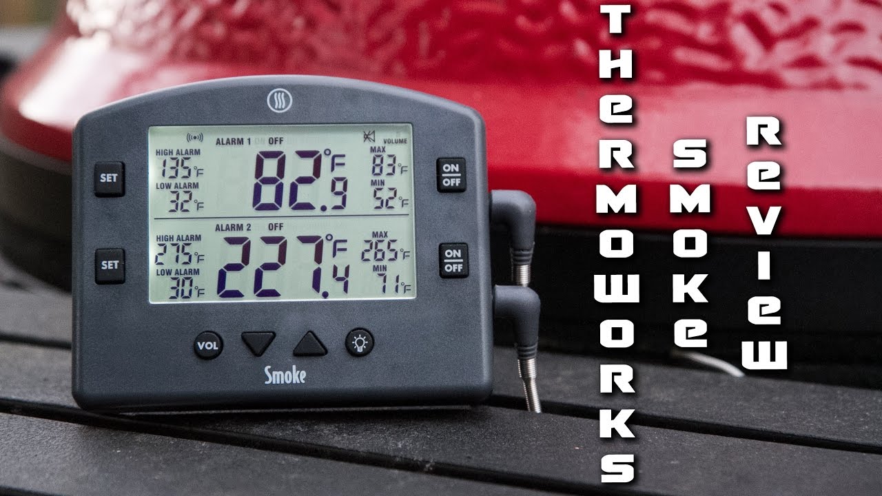 ThermoWorks Smoke Review  Wireless Cooking Thermometer 