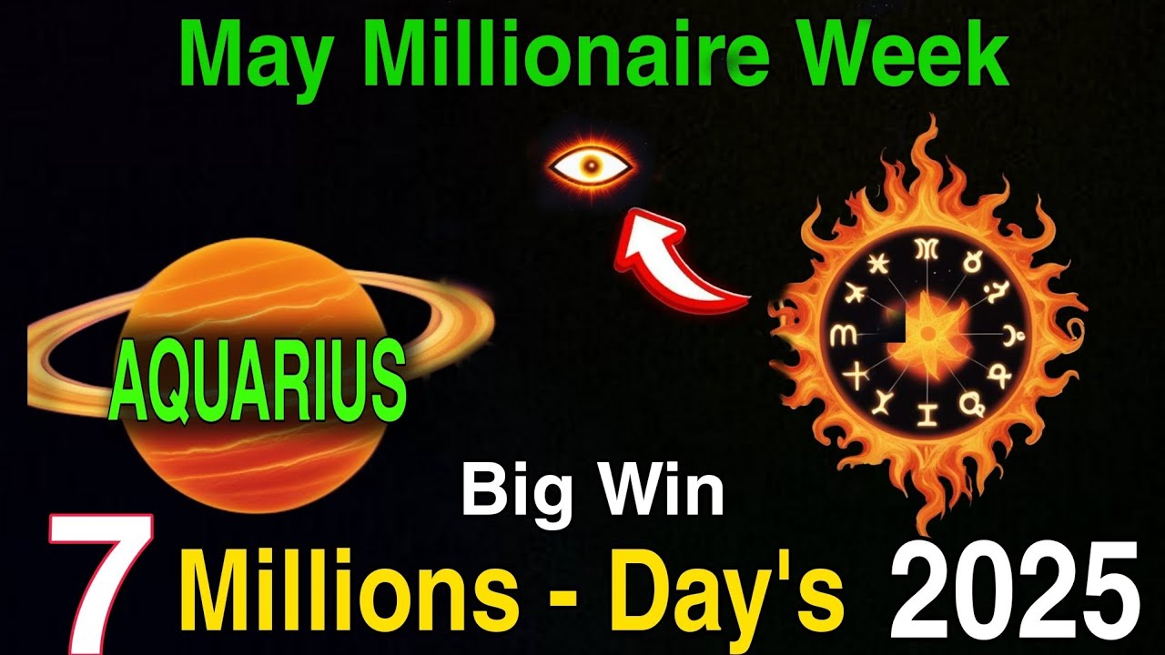 ♒️Aquarius Millionaire Week is HERE! 7 Days That Could Transform Your Lifestyle! (May 1–7 Horoscope)