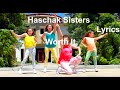 Haschak Sisters - Worth It Lyrics