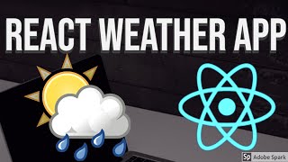 React Weather App Component Design #38