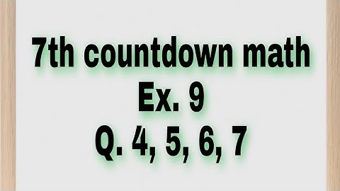 Ex. 9. Q. No. 4,  5,  6,  7  Class  7  New  countdown  math  (2020) Algebraic  Identities