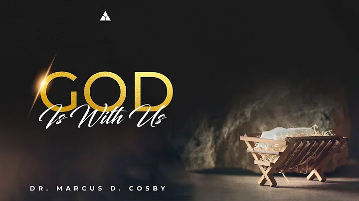 God Is With Us | Dr. Marcus D. Cosby | 11:30AM