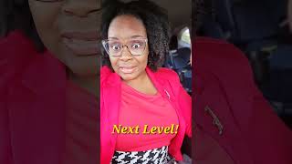 Maybe the next level won't be a change in location, but a change in you!