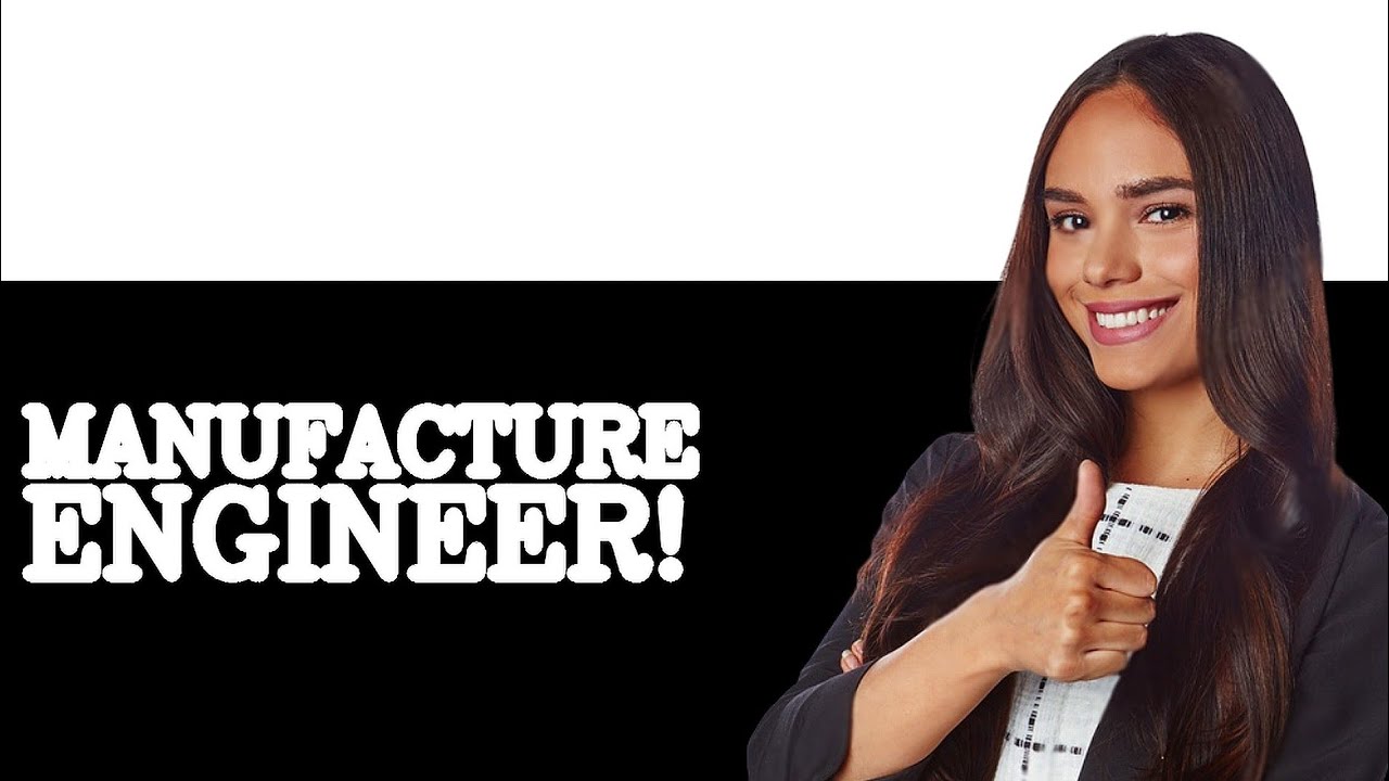 Manufacturing Engineer Interview Questions And Answers (2025) - YouTube