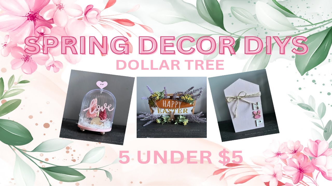 HIGH END DOLLAR TREE FARMHOUSE SPRING HOME DECOR DIYS | 5 UNDER $5 ...