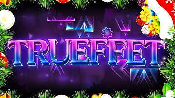 12 Demons of Christmas #2 - TRUEFFET IS SO MUCH FUN | Geometry Dash