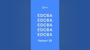 EDCBA pattern code in C++ for coding round interview online assessment#tcs#infosys#wipro#coding#c++