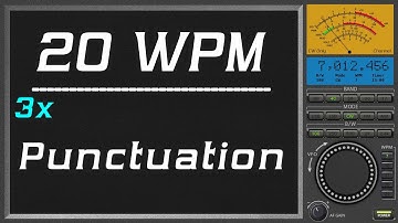 20wpm Repeat three times Punctuation, CW Copy Speed improvement