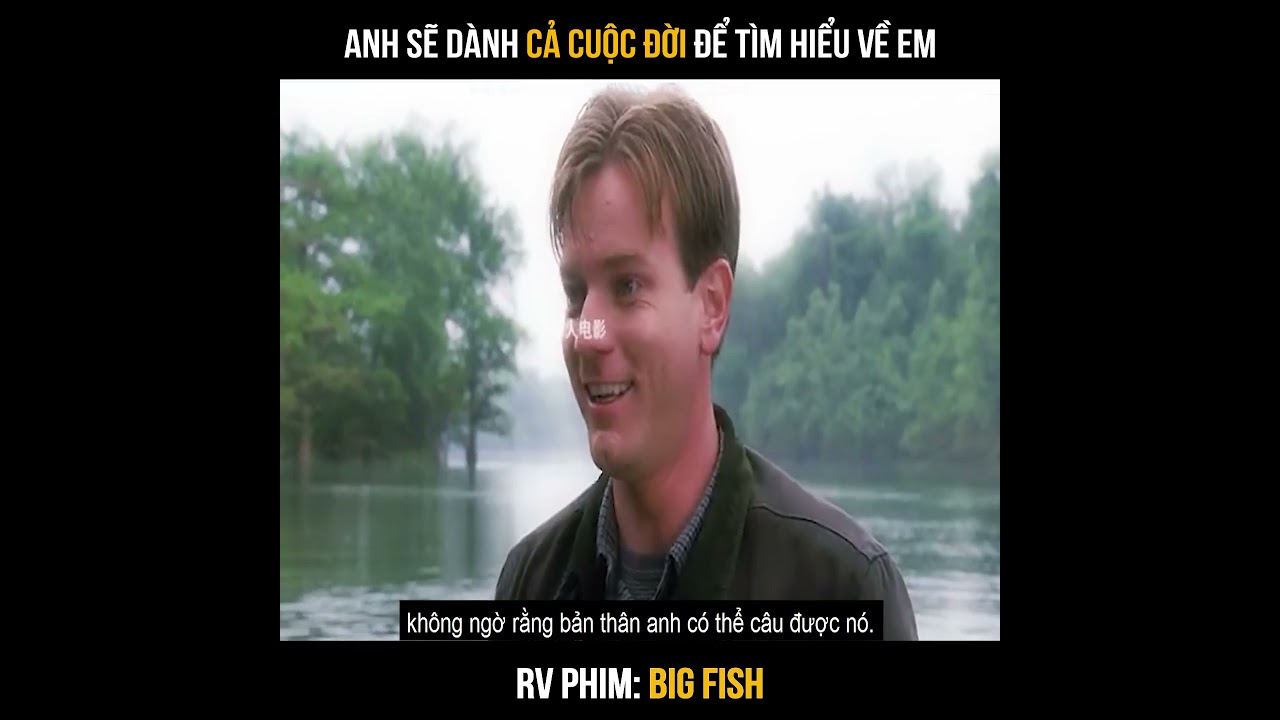 Outline Video Review Phim - Big Fish