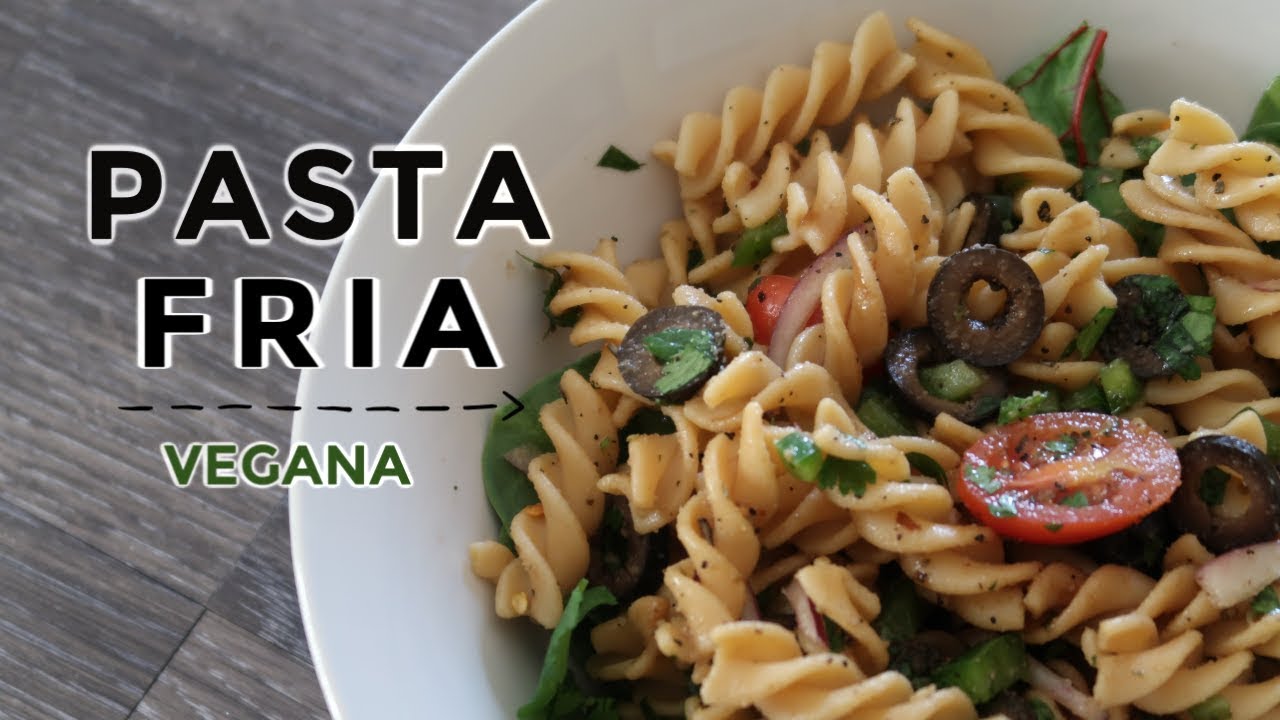 ENSALADA DE PASTA FRIA | VEGANA