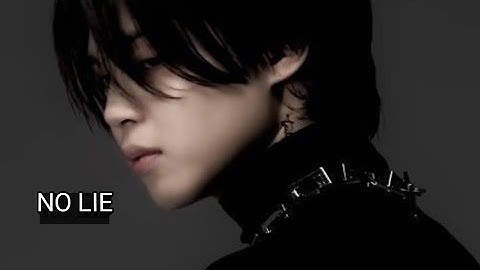 NO LIE ( PARK JIMIN ) FMV  #parkjimin #btsjimin #jimin #jiminbts #jiminedits #jiminshi #jiminedit